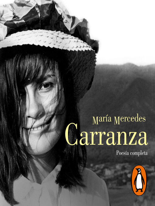 Title details for María Mercedes Carranza. Poesía completa by María Mercedes Carranza Coronado - Available